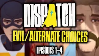 ROBERT'S VILLAN ARC | Dispatch Alternate Choices: Episodes 1-4