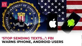 Salt Typhoon hack: FBI warns iPhone, Android users from texting one another