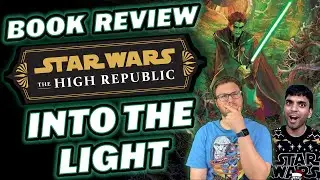 Star Wars: The High Republic: Into the Light Book Review | The Blight vs. The Wookiees!