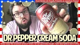 Dr Pepper & Cream Soda Review (America)