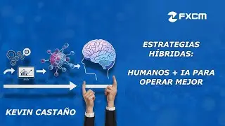 Hybrid strategies: humans + AI for better trading | FXCM