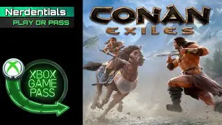 Conan Exiles Gameplay | Xbox Game Pass | PLAY OR PASS