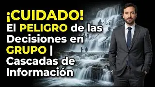 ¿Las decisiones en grupo evitan los errores? El estudio de las cascadas de información