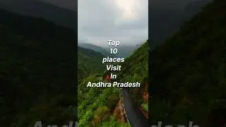 Top 10 places visit in Andhra Pradesh ❤🤫#travel #explore #shorts
