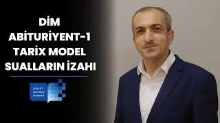 DİM - Abituriyent - 1 Tarix model suallarının izahı - Ramal Alıyev
