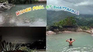 Hidden pool at bhattafall⛰️❤️|| part 2 ||