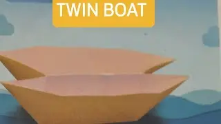 Paper Twin Boat. Enjoy paper folding.class 1 craft.