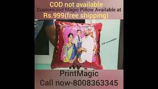 Magic Pillow Printing /8008363345/Rs.999(free Shipping) *Cash on delivery not available.