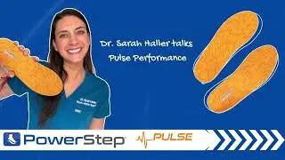Dr. Sarah Haller talks PULSE Performance | PowerStep&reg;