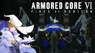 【AC6】コーラル、おぉコーラル feat. RUBICONIAN DEATH QUBELEY #10.5【禁止するスパチャがない】