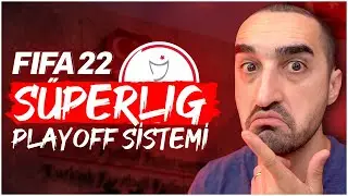 GÜNÜMÜZDE SÜPER LİG'de PLAYOFF SİSTEMİ UYGULANSAYDI NE OLURDU? // FIFA 22 KARİYER MODU REBUILD