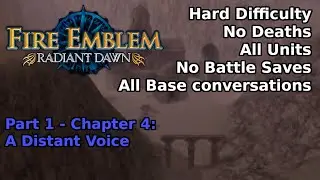 Fire Emblem: Radiant Dawn - Part 1 Chapter 4: A Distant Voice (Hard 100%)