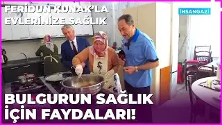 Kastamonu Lezzetleri! | Dr.Feridun Kunak'la Evlerinize Sağlık