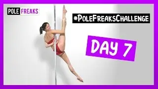 PoleFreaks Challenge: Day 7