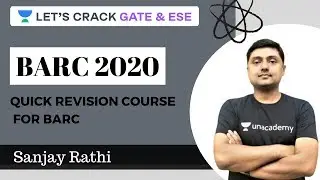 Quick Revision Course for BARC Part 2 | Syllabus & Strategy | BARC 2020 | Sanjay Rathi