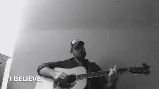 I Believe for the Ross Family - Cover by Christian Davis
