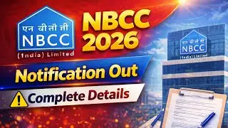 NBCC 2026 Notification OUT! 🚨 | NBCC 2026 Total Vacancies, Exam Pattern & Complete Details