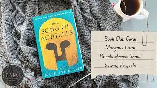 Blue Mountain Makes Knitting Podcast | Ep. 34 Book Club Cardi, Margaux Cardi and some sewing