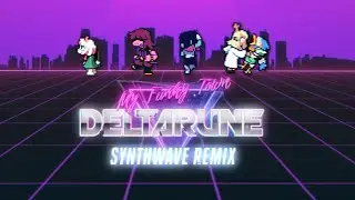 Castle Funk - (𝕄𝕪 𝔽𝕦𝕟𝕜𝕪 𝕋𝕠𝕨𝕟) － deltarune  (synthwave/80s remix)