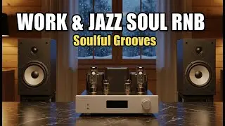 Smooth Jazz Soul Fusion | Cozy Background Music for Focus