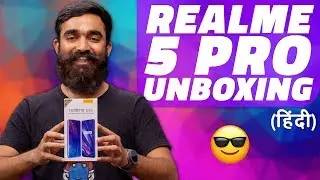 Realme 5 Pro Unboxing & First Look (Hindi) | रियलमी 5 प्रो की अनबॉक्सिंग और फर्स्ट लुक