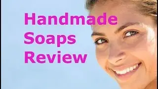 Handmade Soap Review -- Exquisance.com's luxurious affordability in a handmade soap