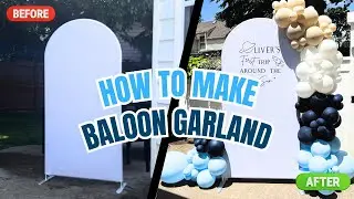 How to make a Balloon Garland | Outdoor Install | First Trip Around The Sun