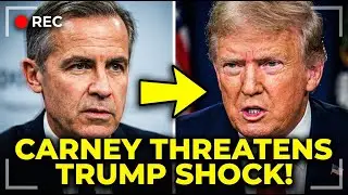 Mark Carney SHOCKS The World by Threatening Donald Trump!!!