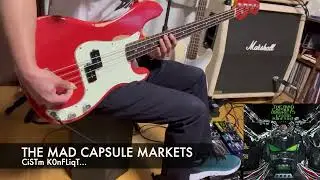 CiSTm K0nFLiqT... (THE MAD CAPSULE MARKETS)のベースを弾いてみた ベースにメタルゾーン