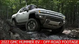 2022 GMC Hummer EV - Off-Road Footage