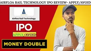Airfloa Rail Technology IPO REVIEW APPLY/AVOID ! What To do in AIRFLOA RAIL IPO Will it DOUBLE money