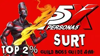 Persona 5 Phantom X - Surt 64M (Devourer of Dreams) - TOP 2% Guild Boss