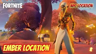 Ember Location - NPC Character Location - Fortnite