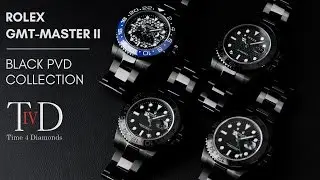 New #Rolex Black PVD #Watch Collection Review | Time 4 Diamonds