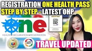 PAANO MAG REGISTER SA ONE HEALTH PASS | STEP BY STEP FILL OUT ONE HEALTH PASS - TRAVEL REQUIREMENTS