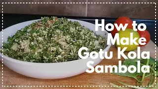 How to Make Sri Lankan Gotu Kola Sambola / ගොටුකොල සලාද / Gotu Kola Salad