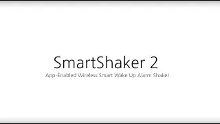 Smart Shaker 2 Intro Video