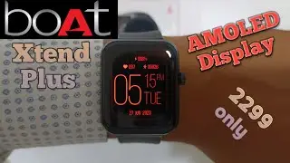 Boat Xtend Plus Bluetooth Calling Smart Watch Unboxing And Review 🔥🔥🔥