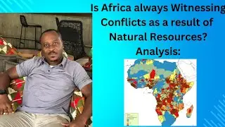 Is Africa always Witnessing Conflicts as a result of Natural Resources? Analysis: #youtube #politics