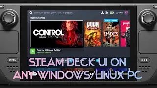 Put Steam Deck UI on any Windows/Linux PC