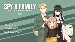 Spy x Family Full Story Explained in Telugu | Anya's Secret Powers