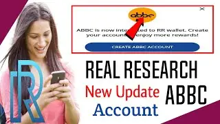 Real Research ABBC Account 2021 | Real Research New Update | Online income BD | TNC