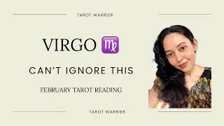 Virgo ♍️ February 2026 Tarot Reading | You Can&rsquo;t Ignore This Anymore 🤔