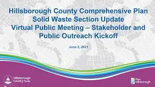 Solid Waste Section Virtual Public Meeting - Hillsborough County Comprehensive Plan Update