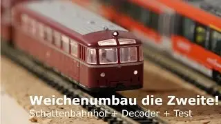 Weichenumbau die Zweite