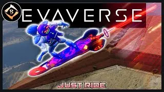 JUST RIDE | EVAVERSE GAMEPLAY (NO COMMENTARY)