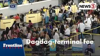Taas-singil sa terminal fee sa NAIA, sa September 14 na ipapatupad | Frontline Tonight