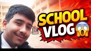 Inside my school|| school vlog 😱 ||Ayan Khan awesome itex:) 