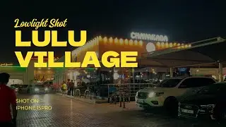 Lulu Village, Dubai Muhaisnah (LOWLIGHTSHOT)