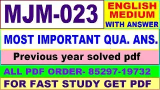 mjm 023 important questions with ans / mjm 23 previous year question paper in english / majmc study